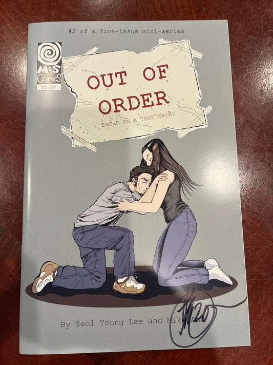 Out of Order #2 M&S Comics Signed by Mike and Seol