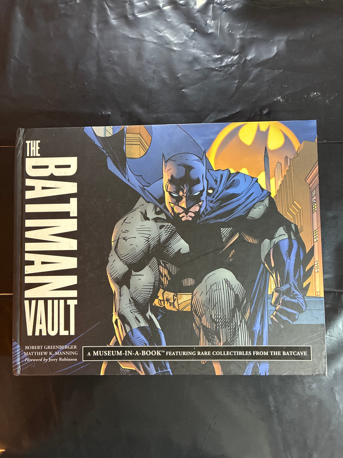 The Batman Vault: A Museum-In-A-Book by Robert Greenberger